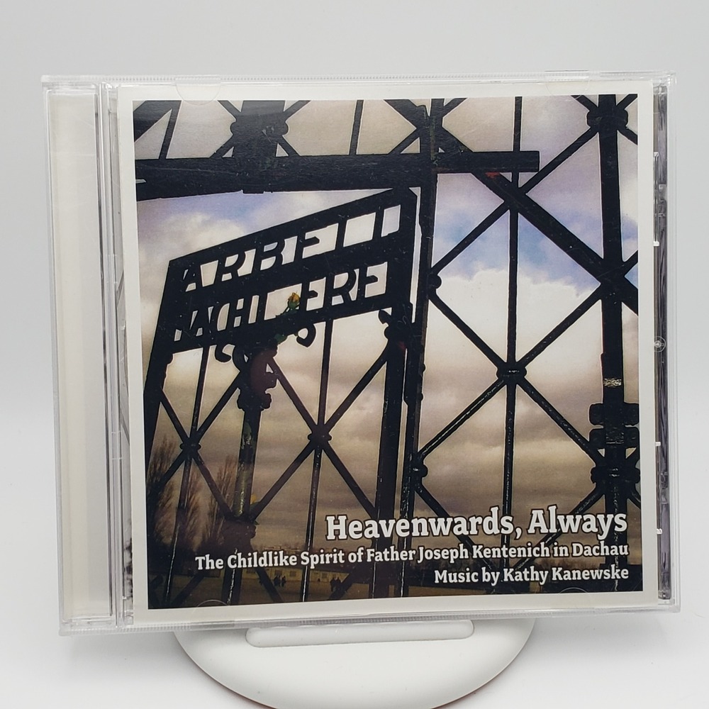Kathy Kanewske Heavenwards Always CD Religious Father Joseph Kentenich